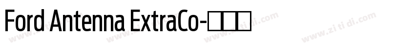 Ford Antenna ExtraCo字体转换